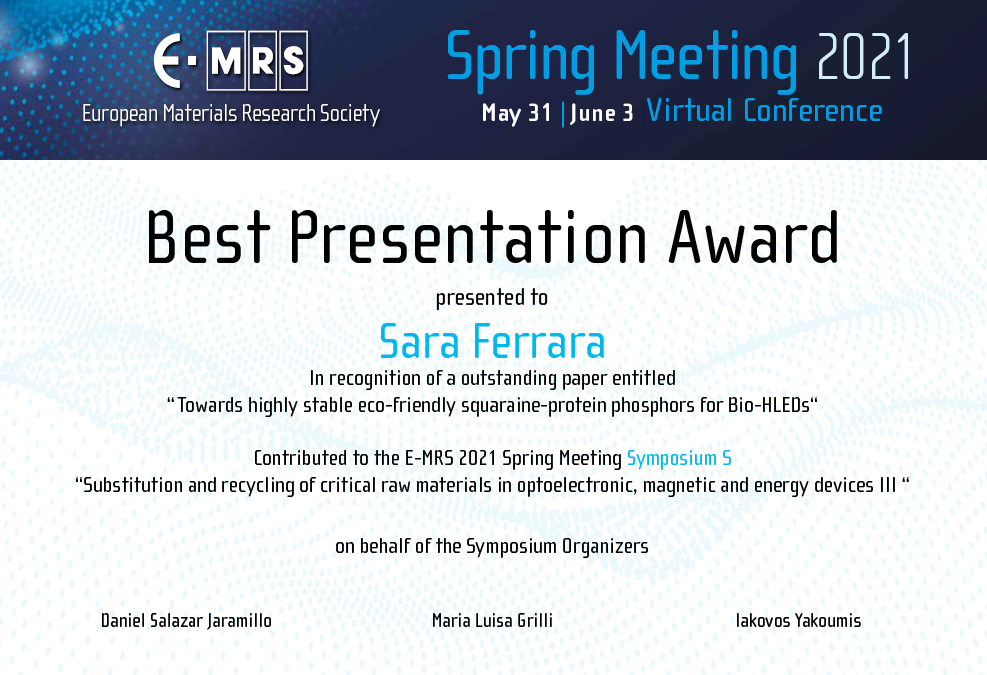Congratulations to Sara for winning the Best Presentation Award at E-MRS Spring Meeting 2021!